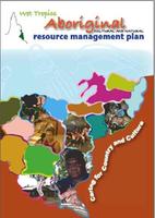 Wet Tropics Aboriginal Resource Management Plan