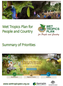 Wet Tropics Plan for People and Country Summary of Priorities